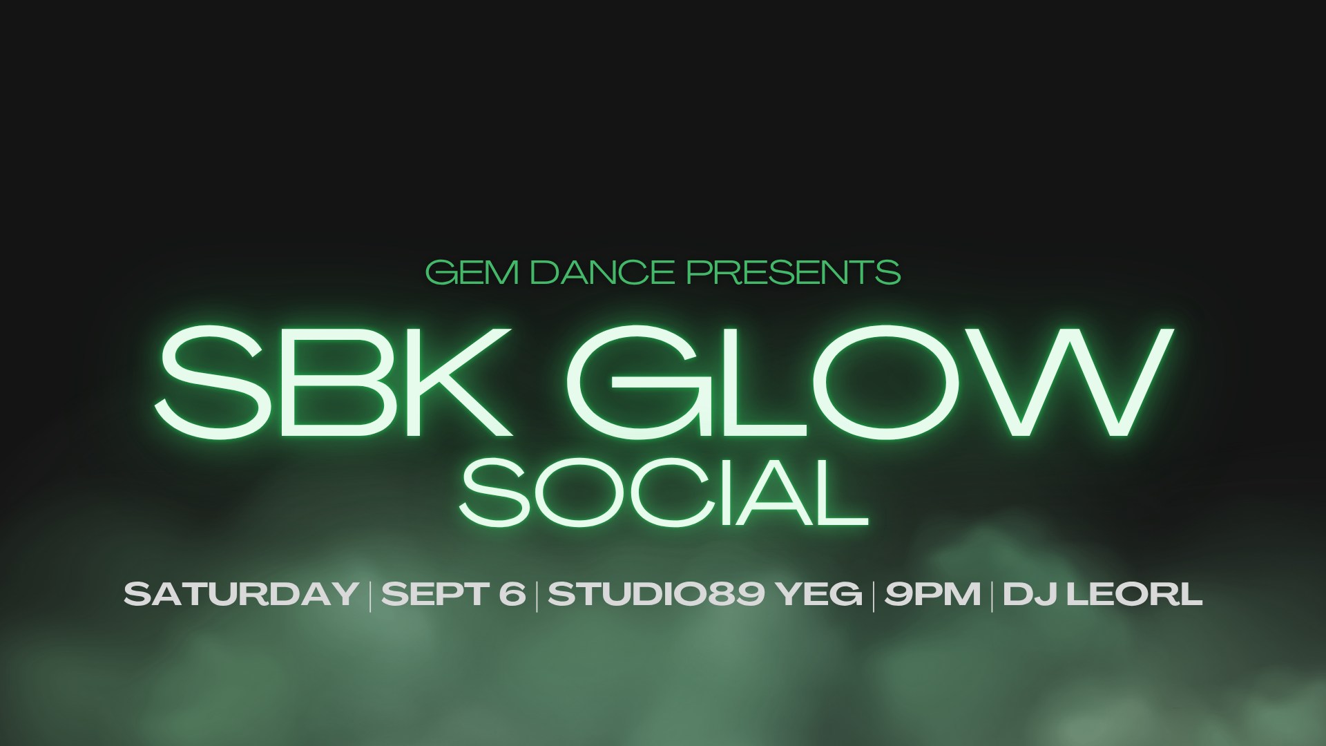 GEM Dance Presents: SBK Glow A Neon Social π