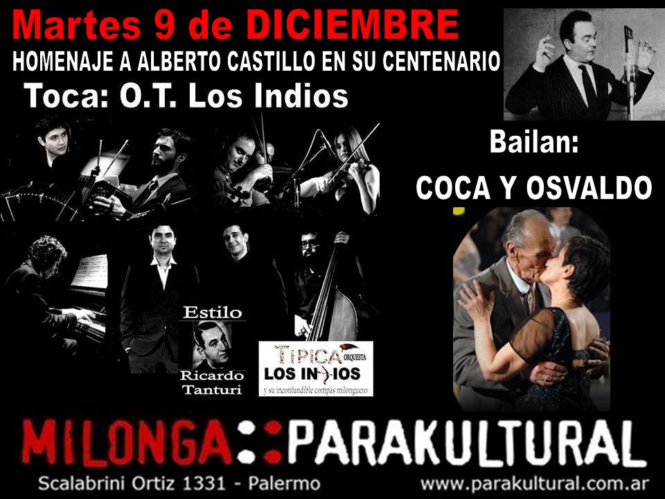Milonga Parakultural, Bailan COCA y OSVALDO Toca: Tipica Los Indios HOMENAJE A ALBERTO CASTILLO EN SU CENTENARIO