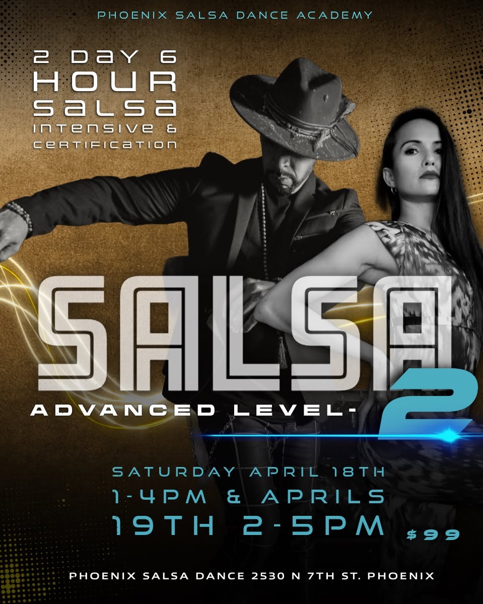Advanced Level-2 Salsa Syllabus Certification: Phoenix Salsa Academy!