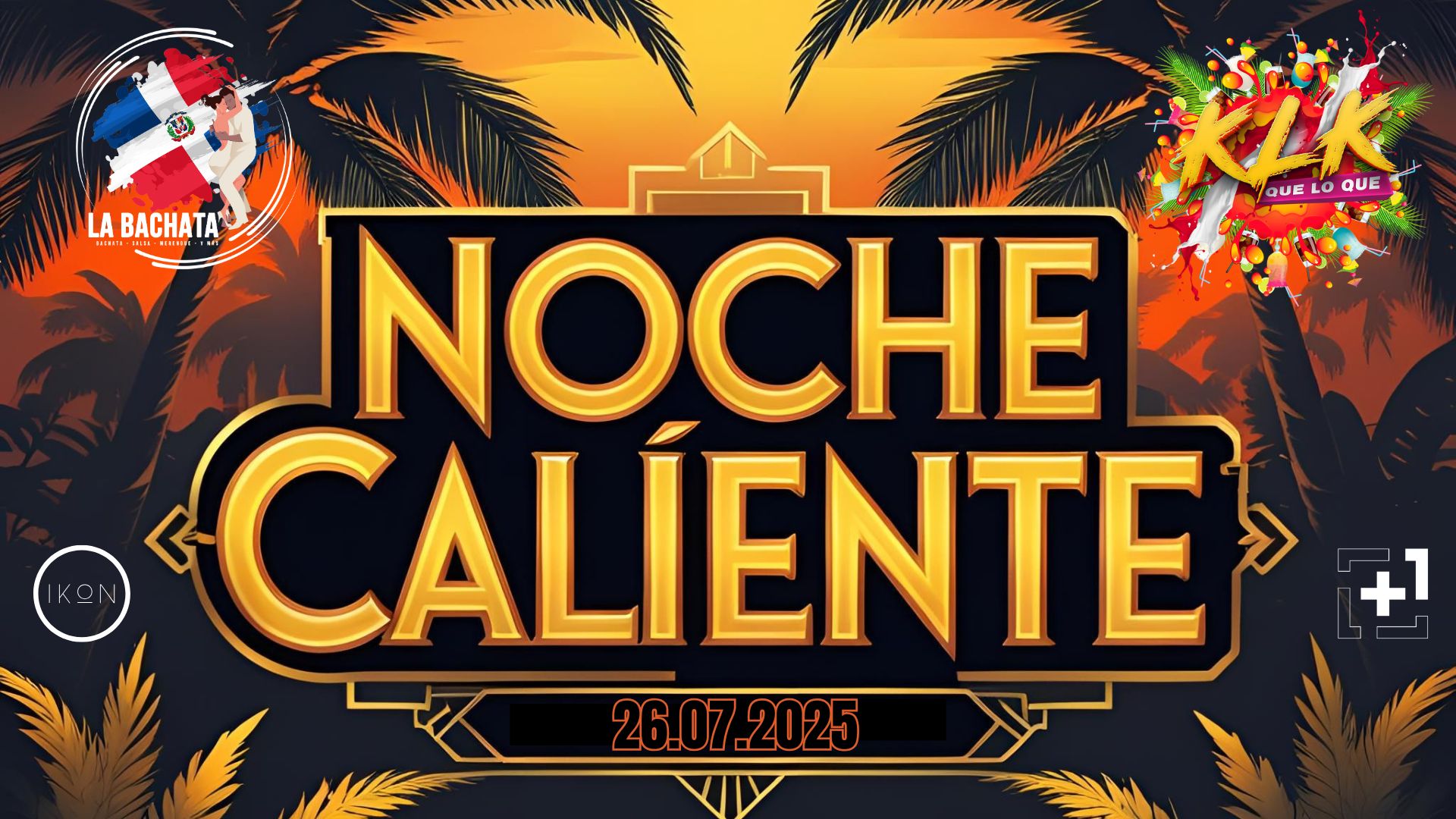 Noche Caliente - KLK versus La Bachata