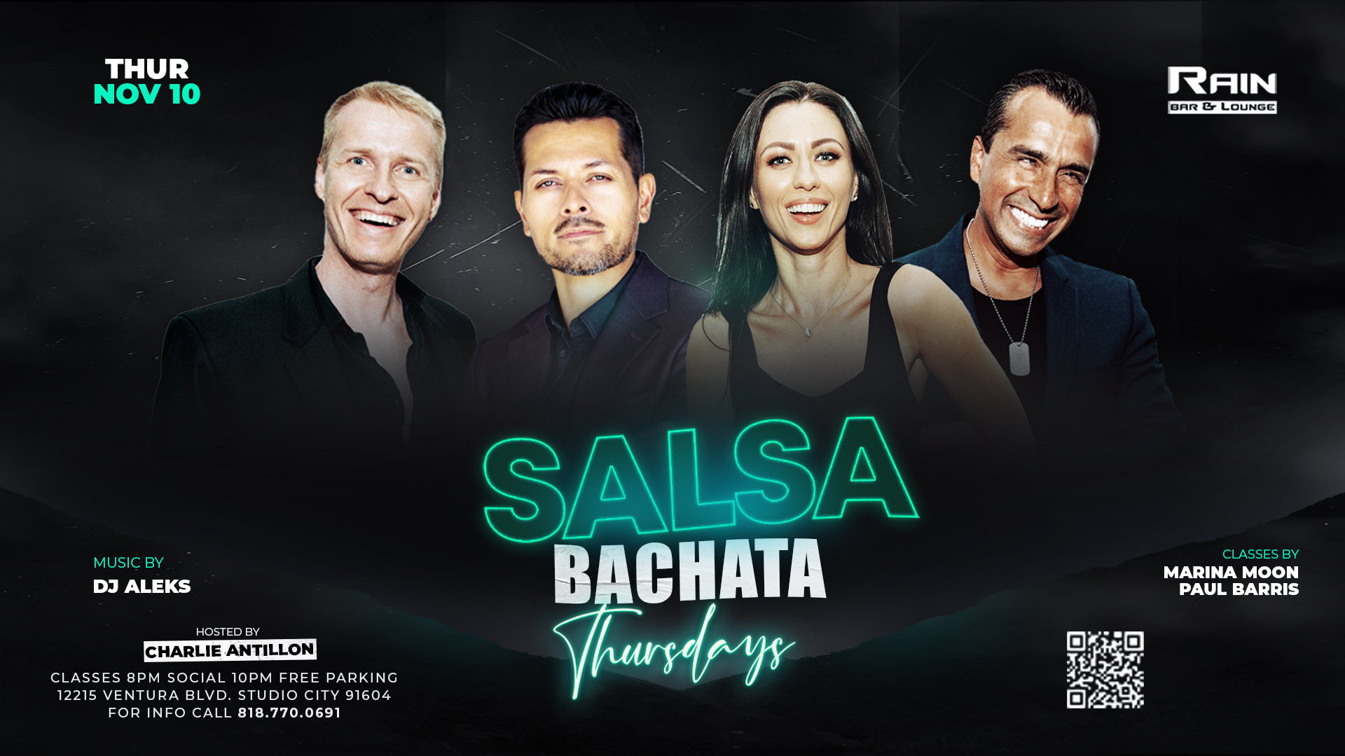 Rain Salsa Bachata Thursdays Salsa Classes from 8-10pm Social Dancing from 10-2am