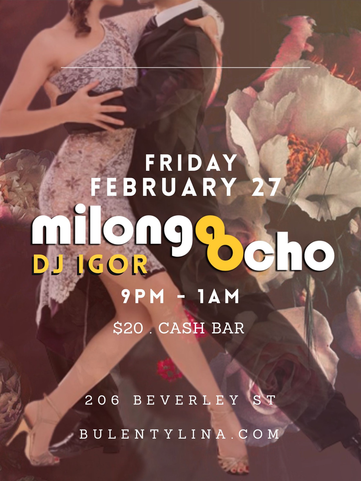 MILONGA OCHO Friday, February 27. DJ IGOR