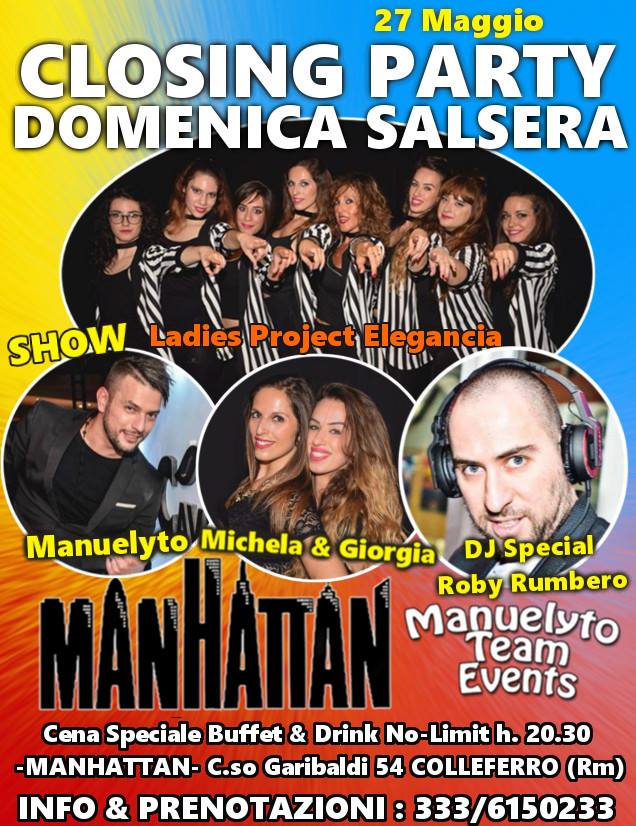 Domenica Salsera -Closing Party- Manhattan Disco Colleferro