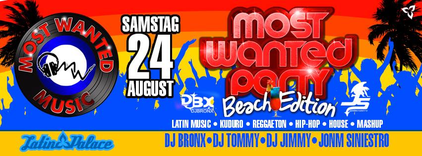 ★ MOST WANTED PARTY ★ Beach Edition @ Latin Palace
