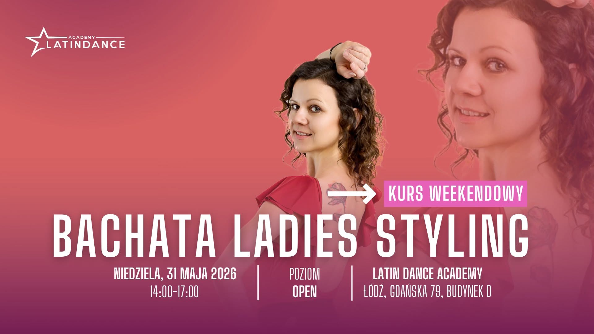 Bachata Ladies Styling Kurs Intensywny na poziomie OPEN w LDA! 31 maja '26