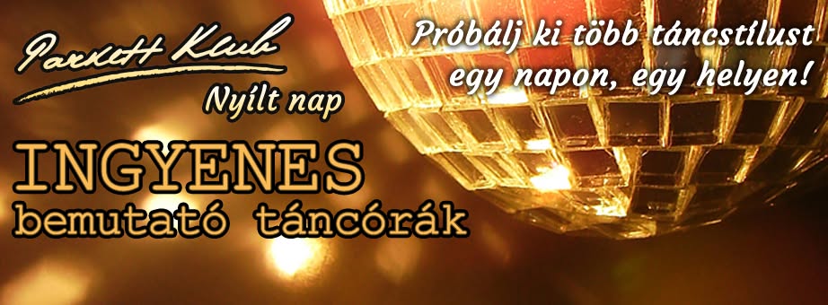 Parkett Klub Nyílt Nap - 5 ingyenes kezdő táncórával!