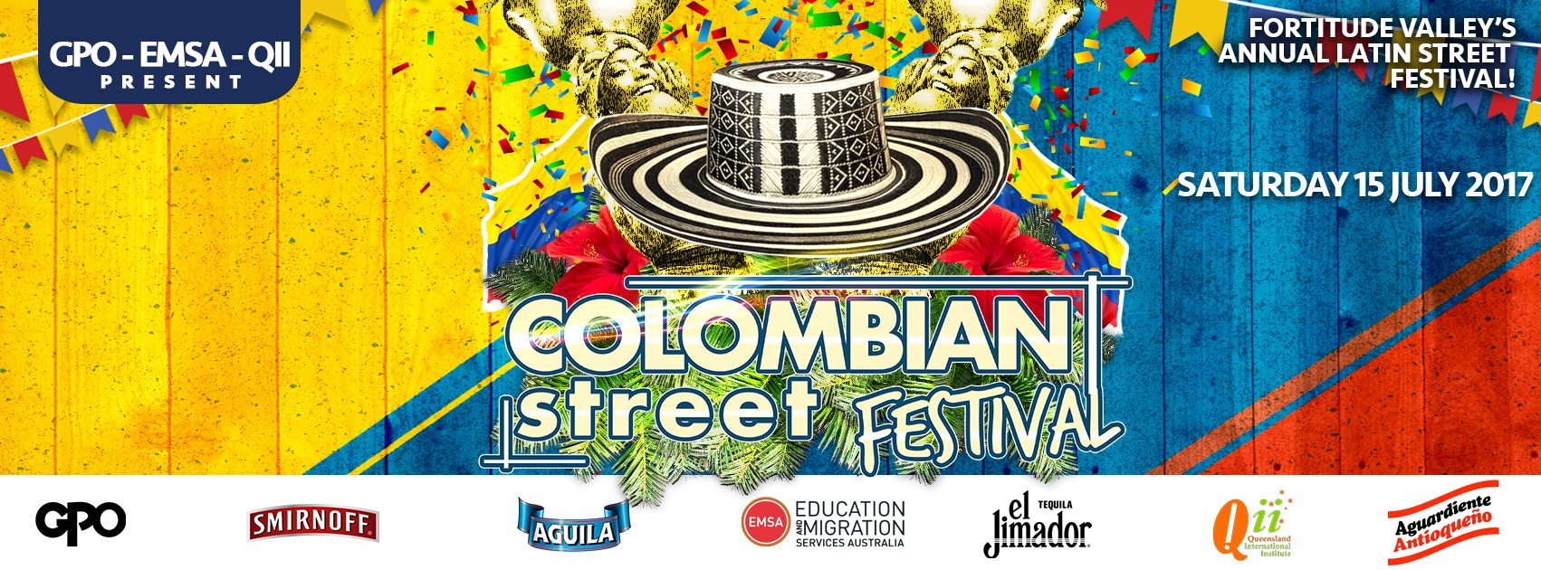 ★ Colombian Street Festival - Saturday 15 July 2017 ★