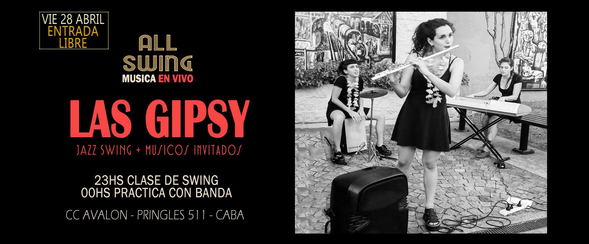 Vie 28 Abril "Las Gipsy" Jazz Swing + Clase Swing en CC Avalon