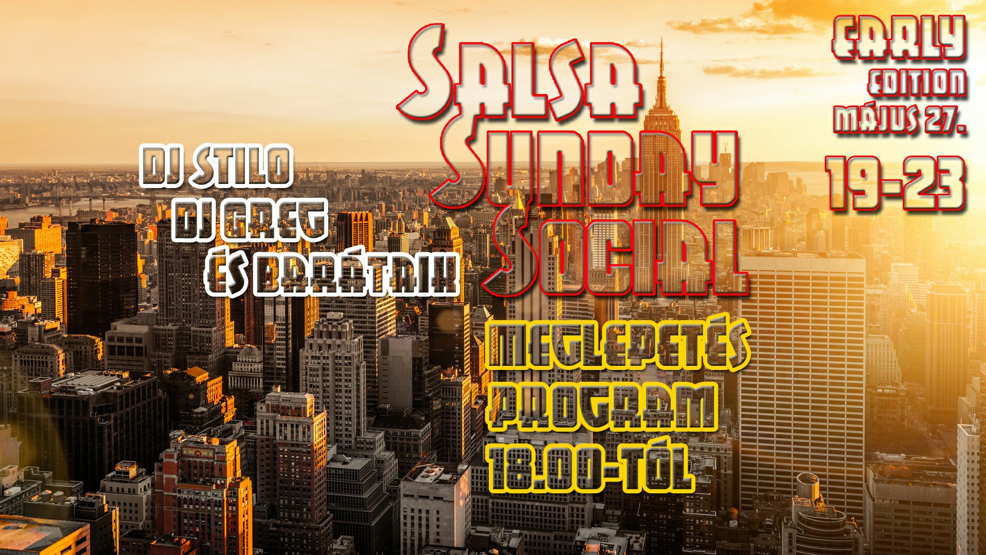 Early Sunday Social Este 7-től - Meglepetés Programmal