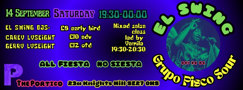 September 14 - El Swing with Grupo Pisco Sour live + Yamile's Salsa Dance Class + El Swing DJs