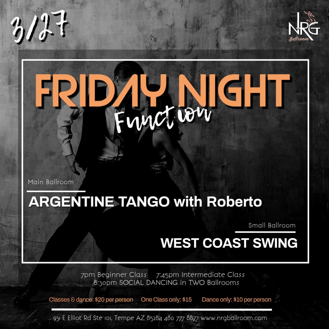 Friday Night Function: ARGENTINE TANGO & WCS