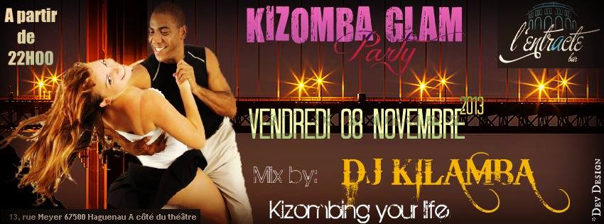 KIZOMBA GLAM PARTY *** Dj KILAMBA ***