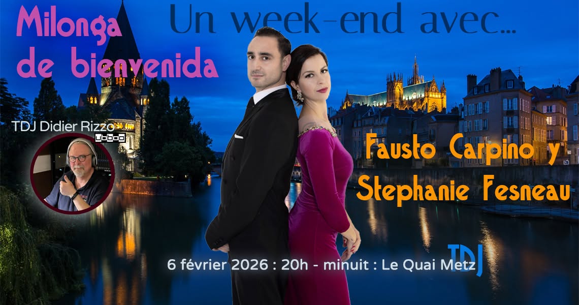Un week-end avec Fausto Carpino y Stephanie Fesneau. Milonga de bienvenue
