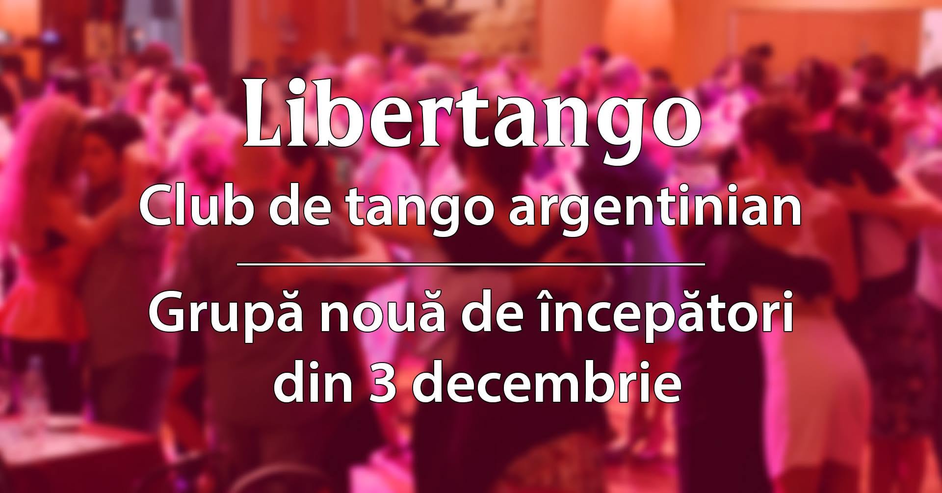Grupă nouă de Tango Argentinian la Libertango