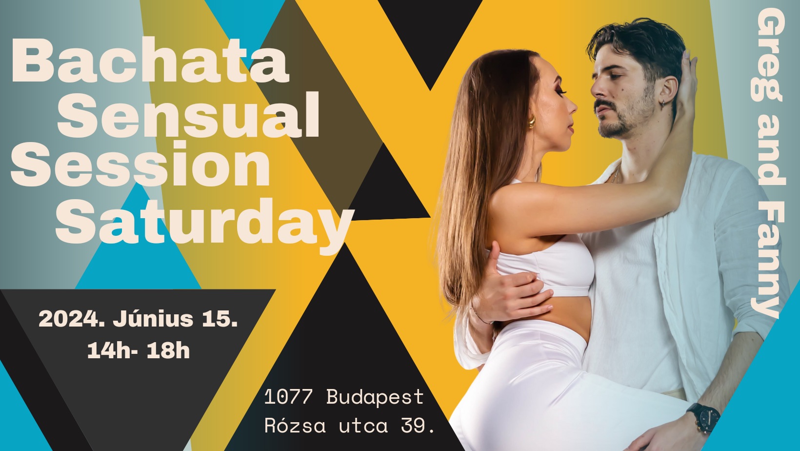 Bachata Sensual Session Saturday - Greg & Fanny
