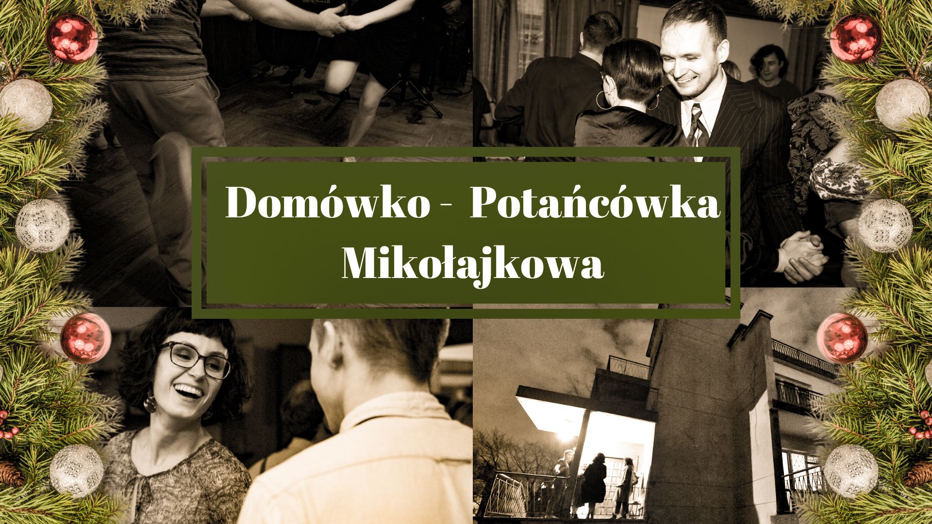Domówko - Potańcówka Mikołajkowa