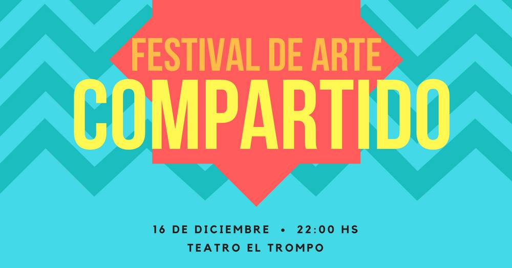 Festival de Arte Compartido 16Dic