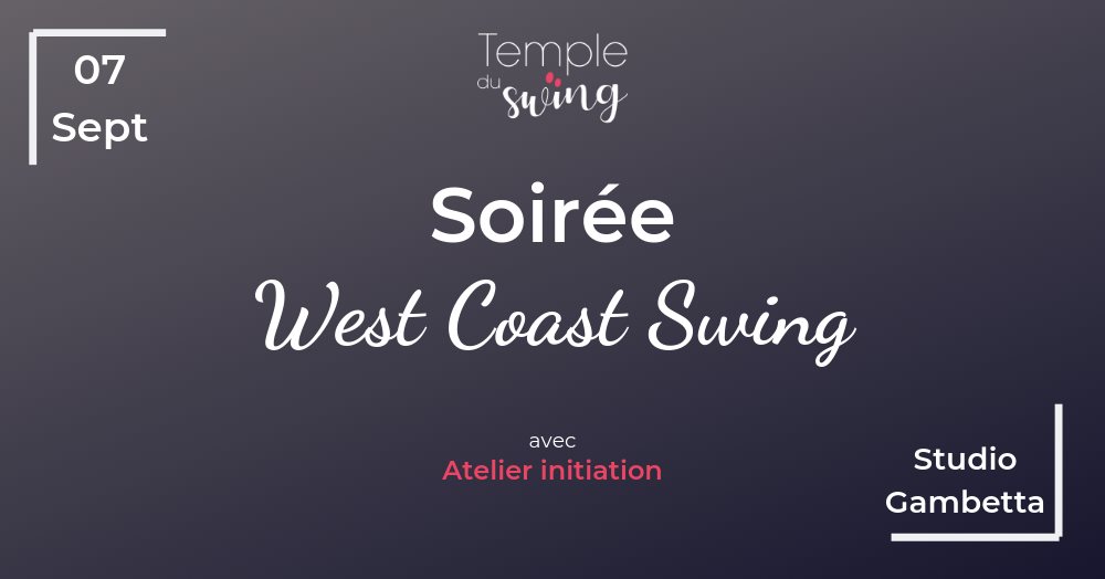 Soirée West Coast Swing & Atelier initiation
