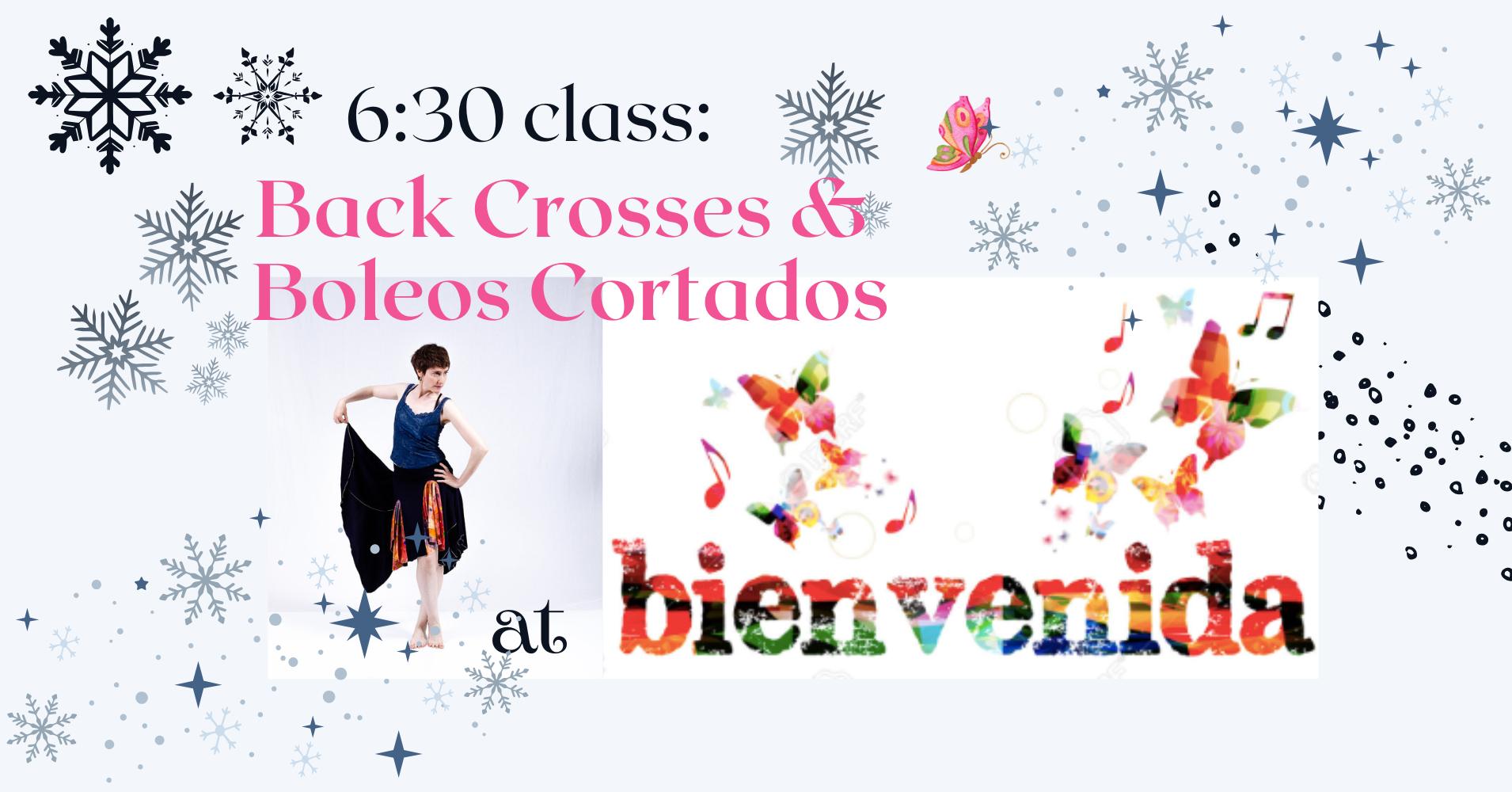 Back Crosses & Boleos Cortados at Bienvenida