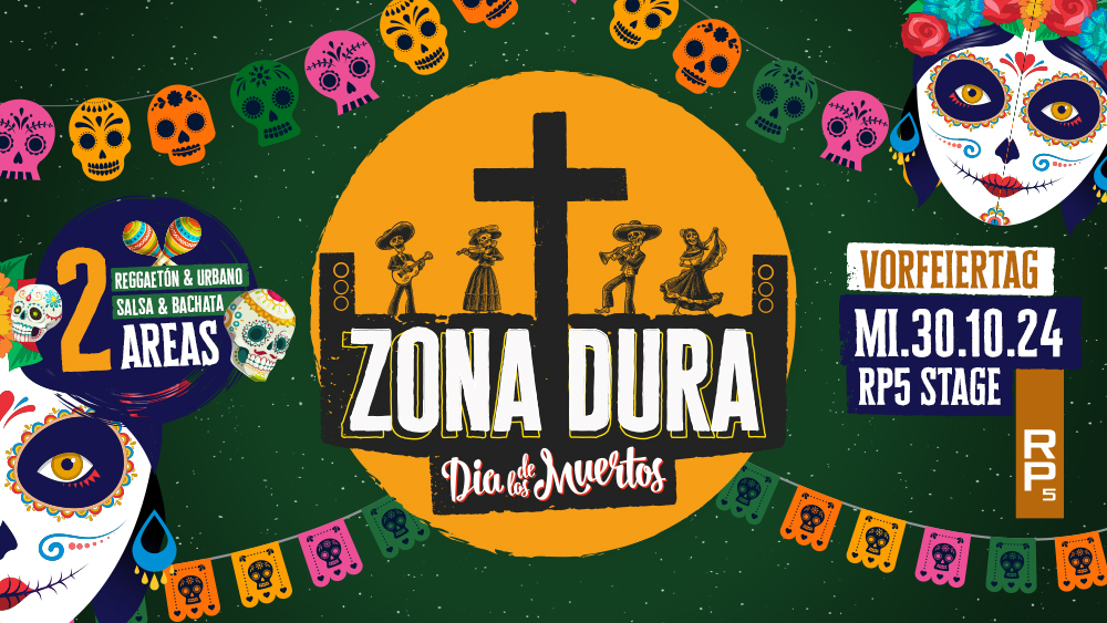 ZONA DURA Hannover Dia de los muertos Vorfeiertag MI.30.10.24 - RP5 Stage