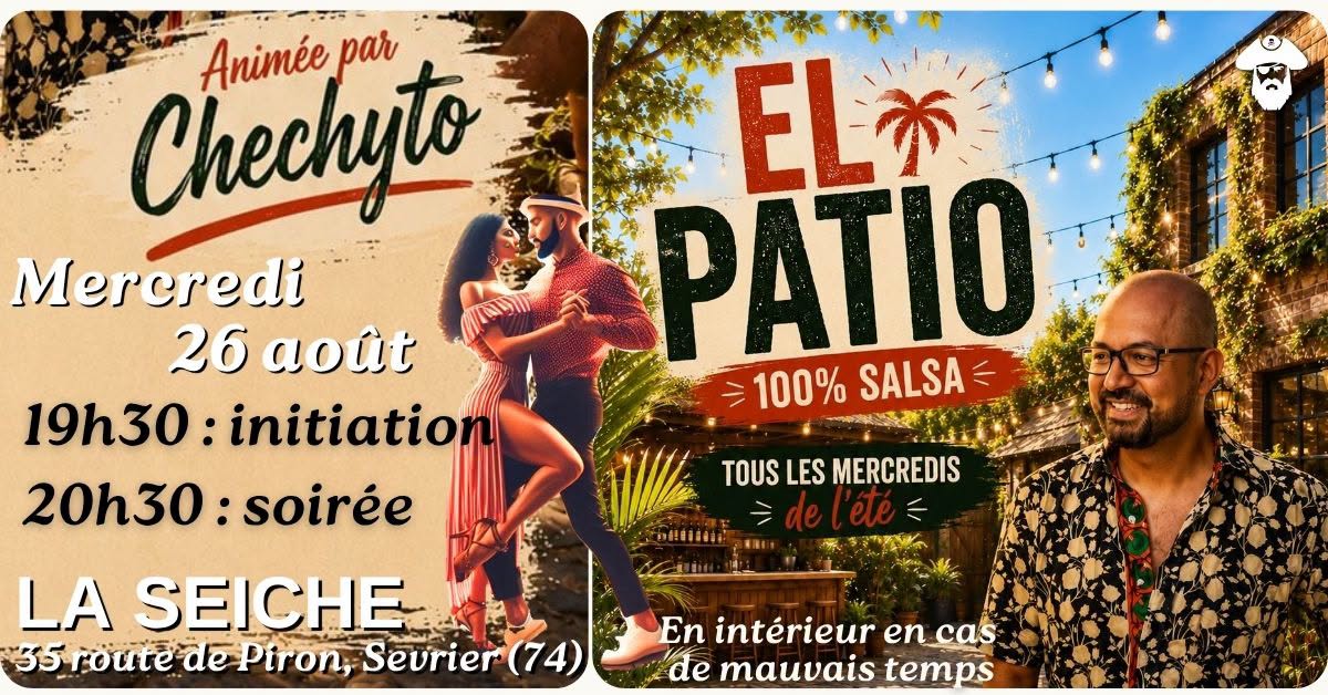 Salsa el patio le mercredi à La Seiche : initiation et soirée 100% salsa avec DJ Chechyto