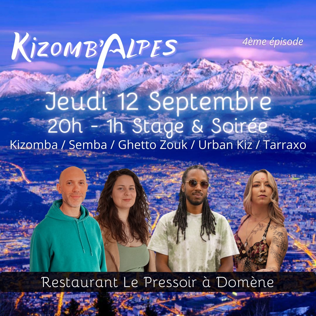 KIZOMB'ALPES Soirée mensuelle - Episode IV