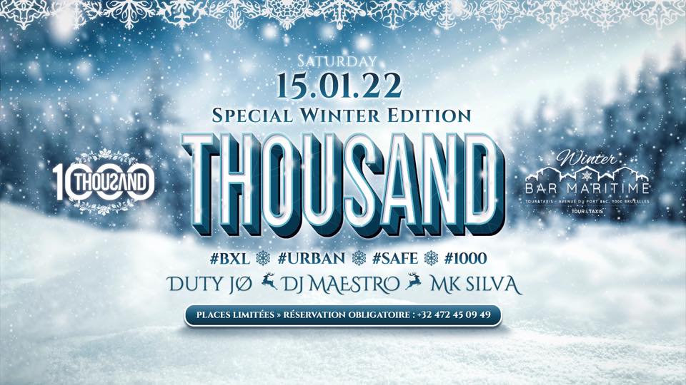 THOUSAND - BRUXELLES ♚ WINTER BAR MARITIME ♚ SAMEDI 15 01 2022