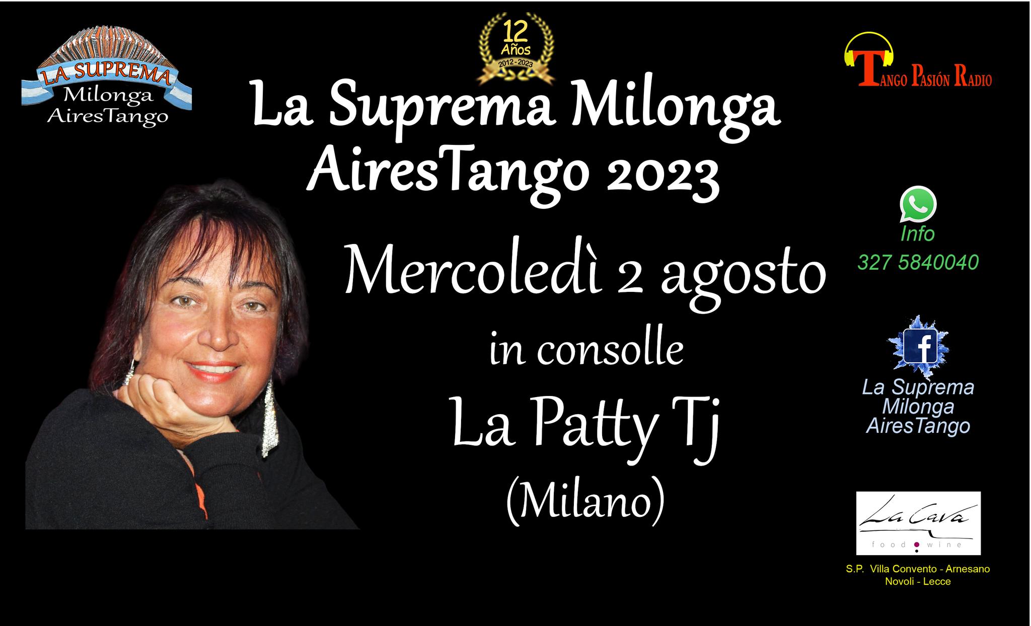 La Patty Tj (Mi) a La Suprema Milonga, mercoledì 2 agosto