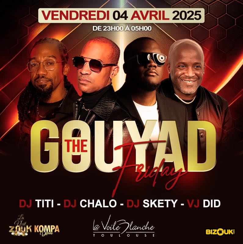 THE GOUYAD FRIDAY