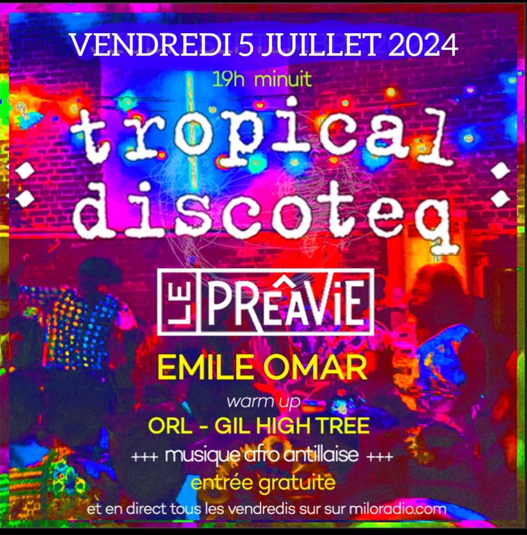 TROPICAL DISCOTEQ @ LE PRรAVIE