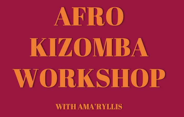 POSTPONED - AFRO + KIZOMBA WORKSHOPS