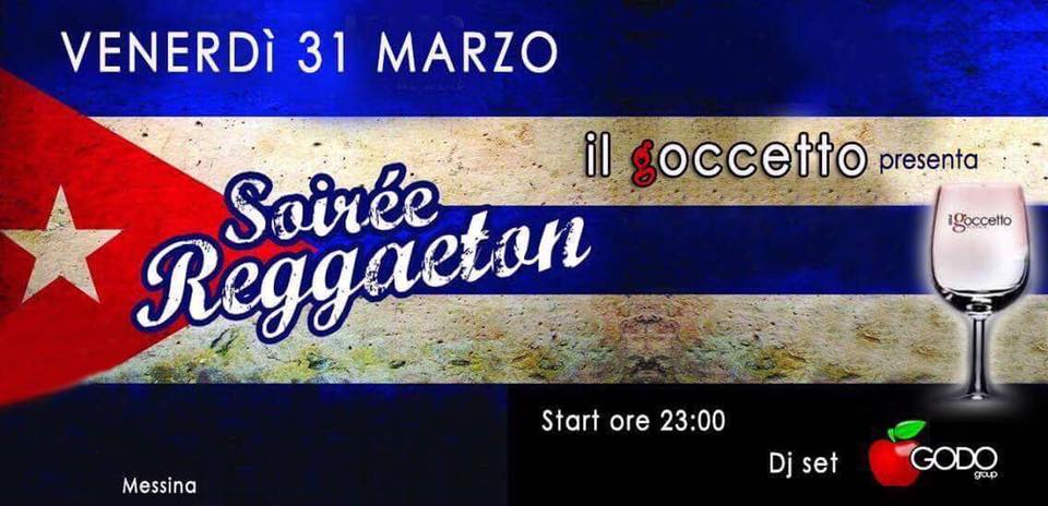 Venerdì Goccetto Latin-Reggaeton