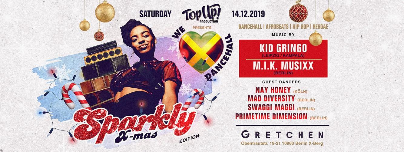 TopUp Production presents We Love Dancehall - Sparkly Edition