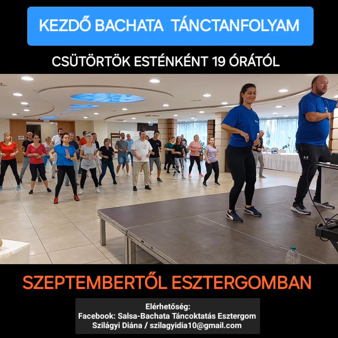 BACHATA kezdő tánctanfolyam ESZTERGOMBAN szept. 04.