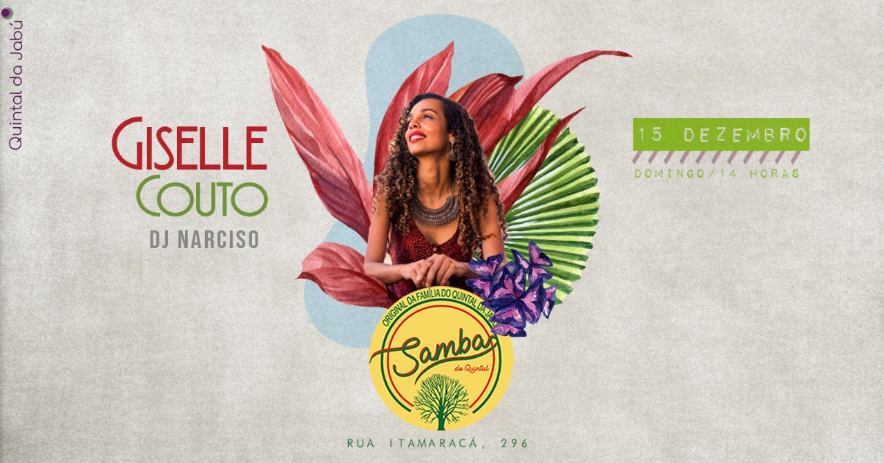 Samba do Quintal convida Giselle Couto ● Domingo 15 12