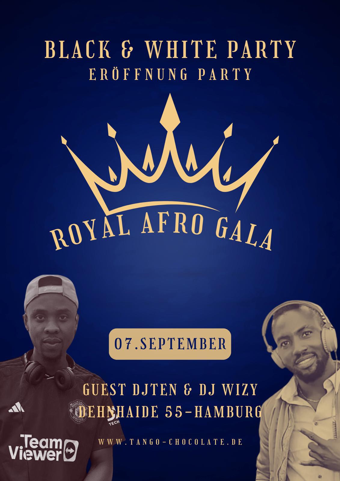 👑07.09. ROYAL AFRO GALA BLACK & WHITE PARTY