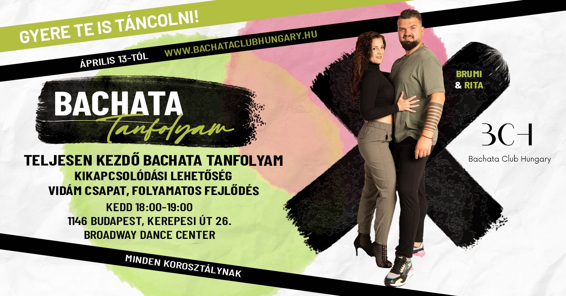ÚJ Teljesen Kezdő Bachata Tanfolyam Minden kedden április 14.-től Brumi & Rita