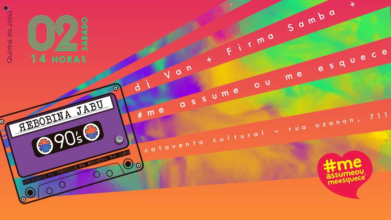 Rebobina Jabú ♡ Me Assume ou Me Esquece ♡ Sábado 02 02