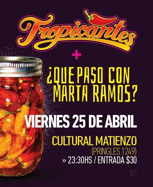 LOS TROPICANTES y MARTA RAMOS, EN MATIENZO! FIESTA FIESTA!