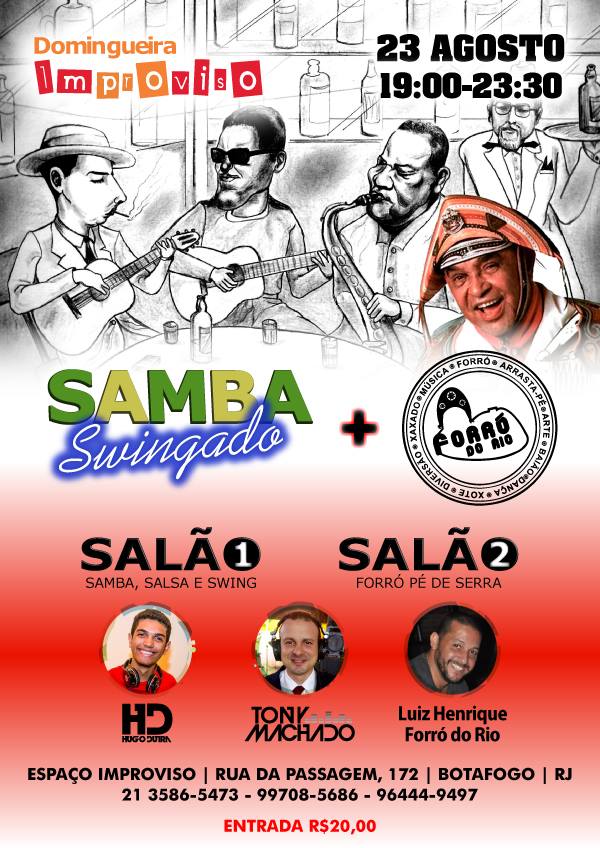 Domingueira Improviso : Samba Swingado + Forró do Rio