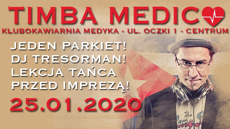 TIMBA Medico! Comiesięczne Warszawskie Święto Timbowe!