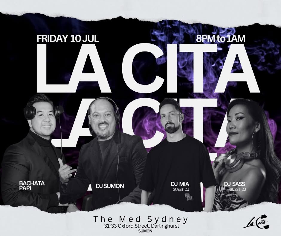 LA CITA JULY EDITION AT THE MED SYDNEY