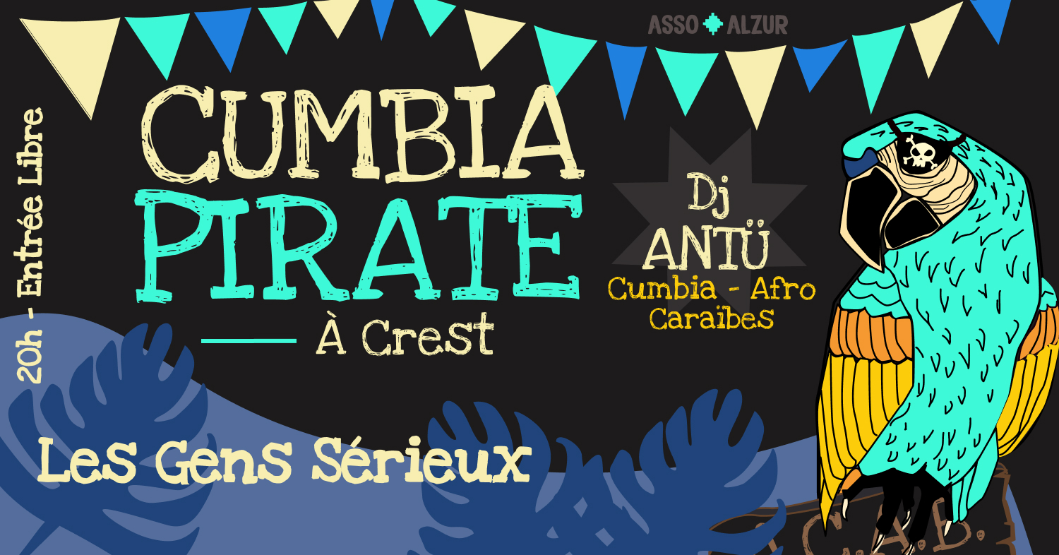 CUMBIA PIRATE À CREST - LES GENS SÉRIEUX