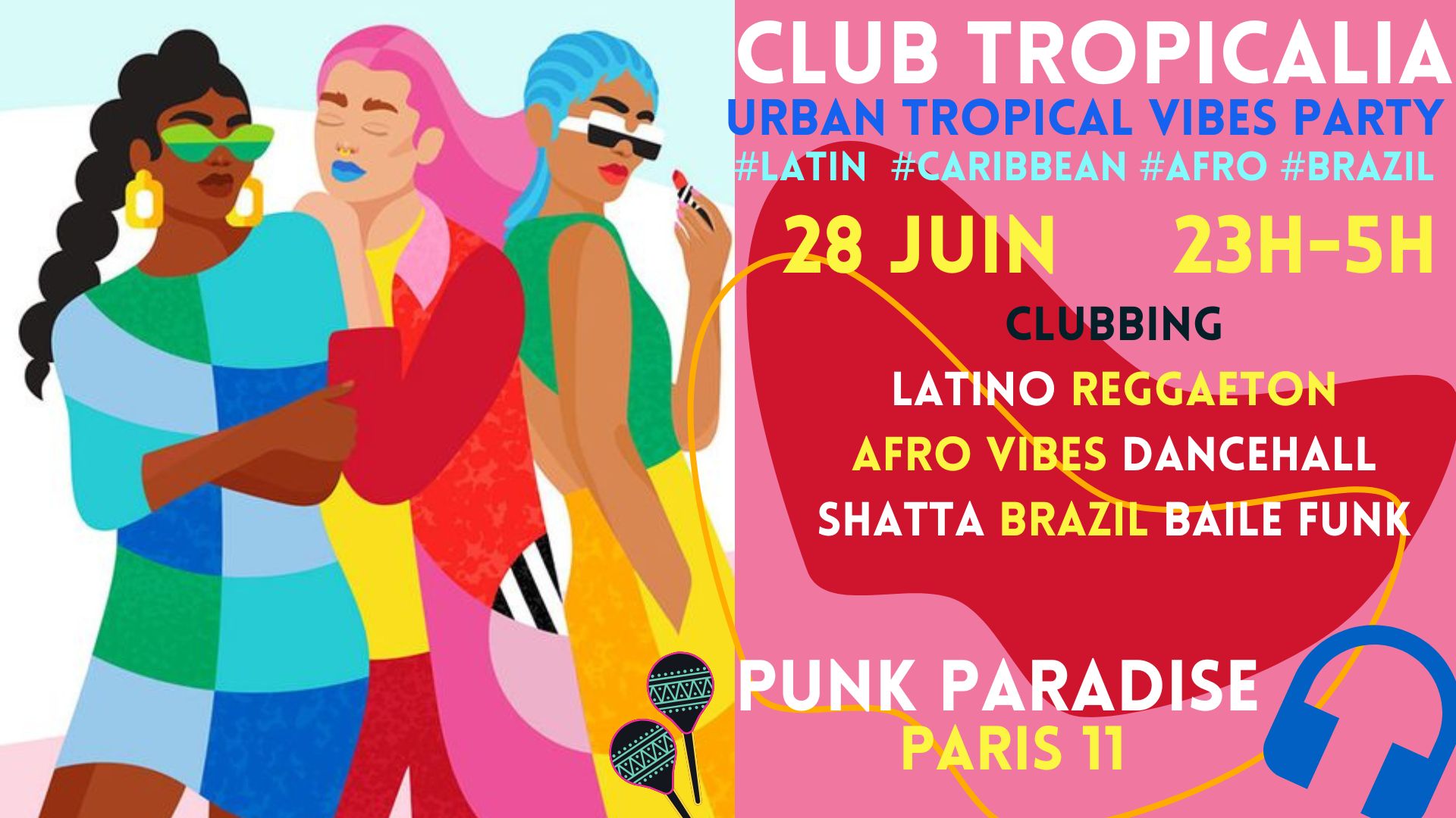 Club Tropicalia ~ Afro vibes, Latino, Caribbean & Brazil Party à Paris 11 !!