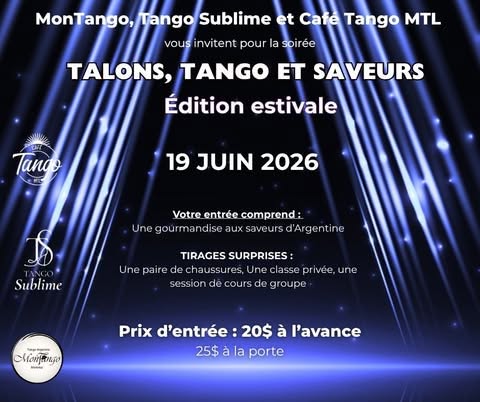 Talons, Tango et Saveurs - Édition estivale - avec DJ Wolf + Cours Jeux de Pieds avec Andrea et Rob