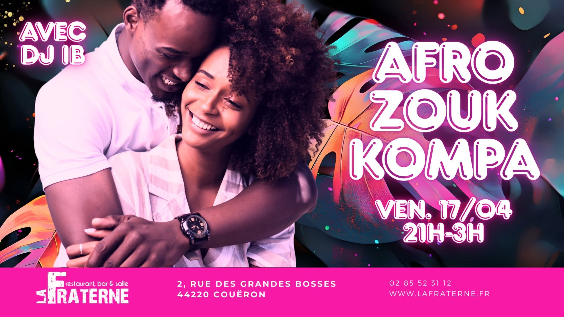 Soirée AFRO ZOUK KOMPA avec DJ IB Vendredi 17 04 😎