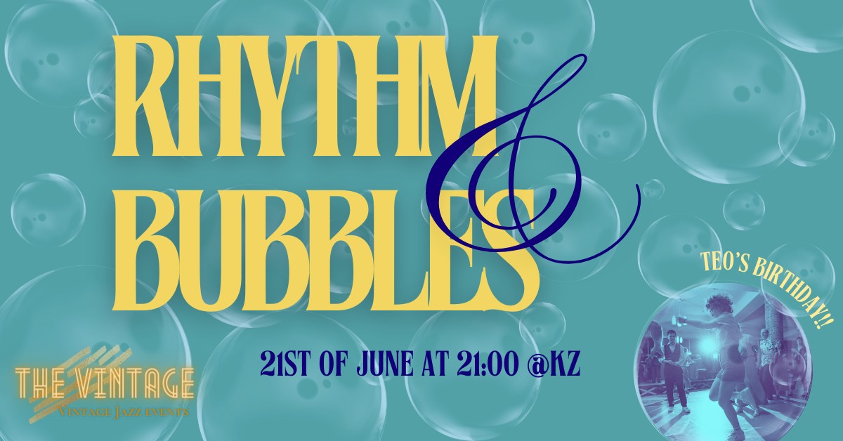 THE VINTAGE - Rhythm & Bubbles Party!