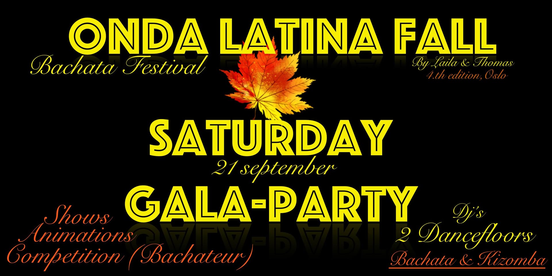 Onda Latina FALL - Saturday GALA PARTY
