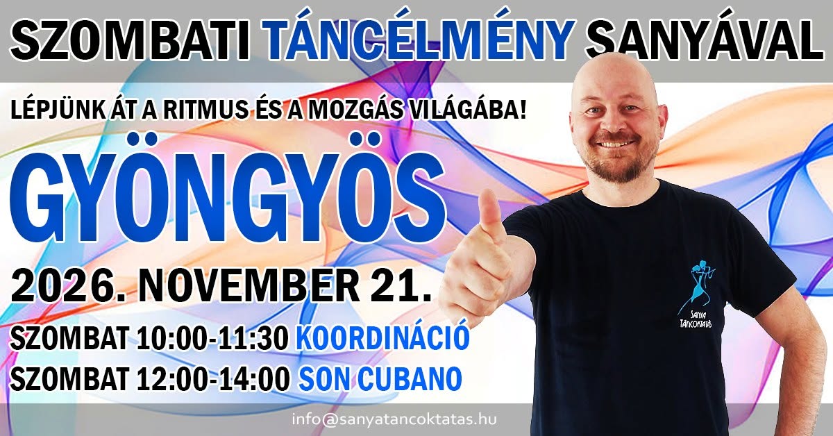 Szombati Táncélmény Sanyával - Gyöngyös