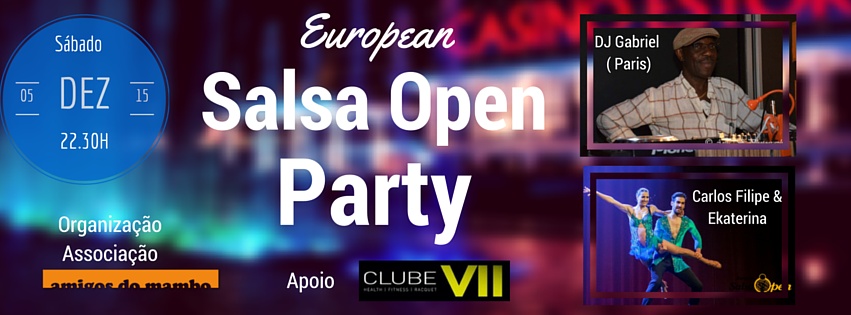 Hoje, sábado! European Salsa Open - Festa de Lançamento da 2ª Edição